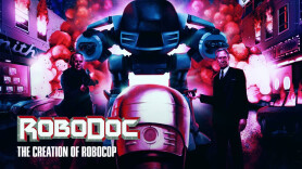 RoboDoc: The Creation of RoboCop