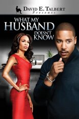 David E. Talbert's What My Husband Doesn't Know