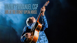 Tommy Emmanuel (CGP): Live at the Sydney Opera House