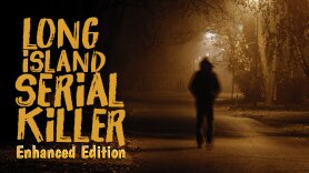 Long Island Serial Killer: Enhanced Edition