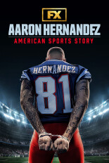 American Sports Story: Aaron Hernandez