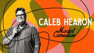 Caleb Hearon: Model Comedian
