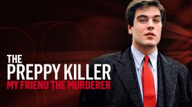 Preppy Killer: My Friend The Murderer