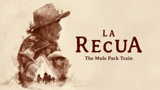 La Recua: The Mule Pack Train