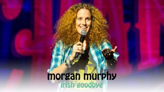 Morgan Murphy: Irish Goodbye