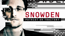 Snowden: Patriot or Traitor?