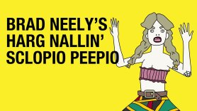 Brad Neely's Harg Nallin' Sclopio Peepio