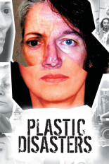 Plastic Disasters