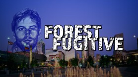 Forest Fugitive: The Hunt for Eric Rudolph