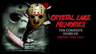 Crystal Lake Memories: The Complete History of Friday the 13th