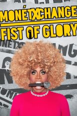 Monét X Change: Fist of Glory