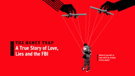 The Honey Trap: A True Story of Love, Lies and the FBI