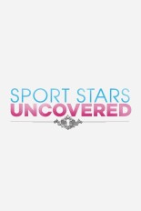 Sports Stars Uncovered