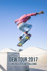 Dew Tour 2017 - Long Beach Team Challenge