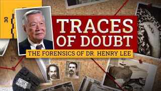 Traces of Doubt: The Forensics of Dr. Henry Lee