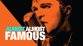 Almost Almost Famous