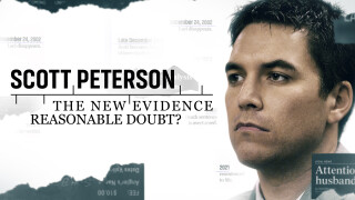 Scott Peterson: The New Evidence - Reasonable Doubt?