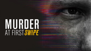 Murder at First Swipe
