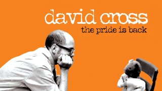 David Cross: The Pride Is Back