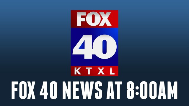 FOX 40 News at 8:00am