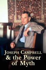 Joseph Campbell and The Power of Myth