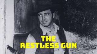 The Restless Gun