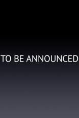 To Be Announced