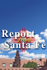 Report From Santa Fe