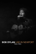 Bob Dylan: Live in Newport 1963-1965