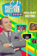 Holiday Greetings From the Ed Sullivan Show