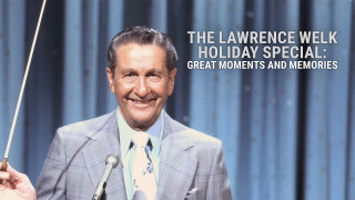 The Lawrence Welk Holiday Special: Great Moments and Memories