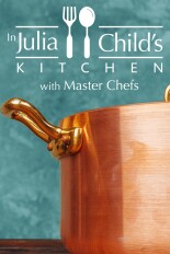 In Julia's Kitchen With Master Chefs