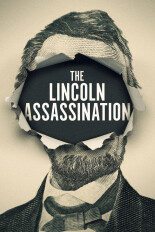 The Lincoln Assassination