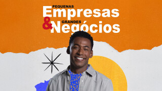 Pequenas Empresas & Grandes Negócios