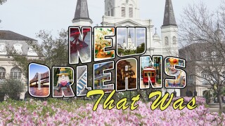 The New Orleans That Was