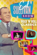 Ed Sullivan's Rock 'n' Roll Classics