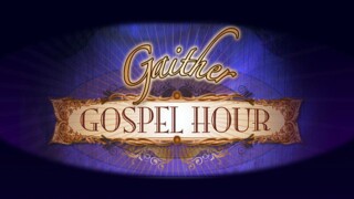 Gaither Gospel Hour