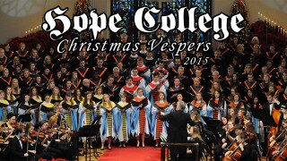 Hope College Christmas Vespers