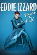 Eddie Izzard: Dress to Kill