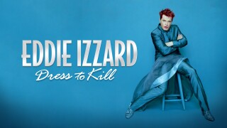 Eddie Izzard: Dress to Kill