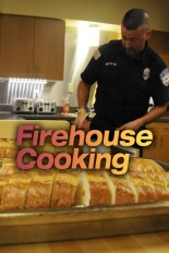 Firehouse Cooking