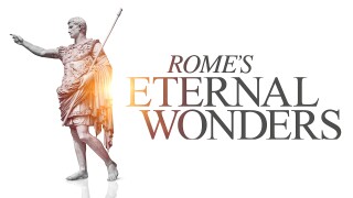 Rome's Eternal Wonders