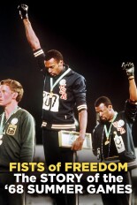 Fists of Freedom: The Story of the '68 Summer Games
