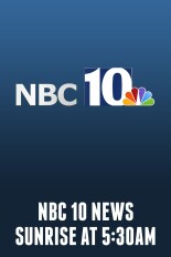 NBC 10 News Sunrise at 5:30am