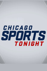 Chicago Sports Tonight