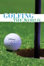 Golfing the World