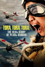 Tora, Tora, Tora: The Real Story of Pearl Harbor