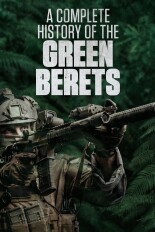 A Complete History of the Green Berets