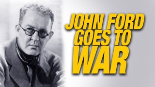 John Ford Goes to War