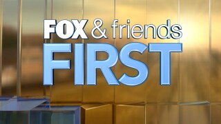 FOX & Friends First